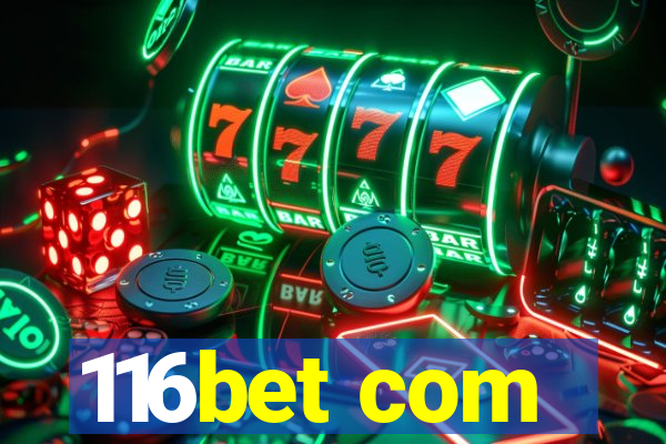 116bet com